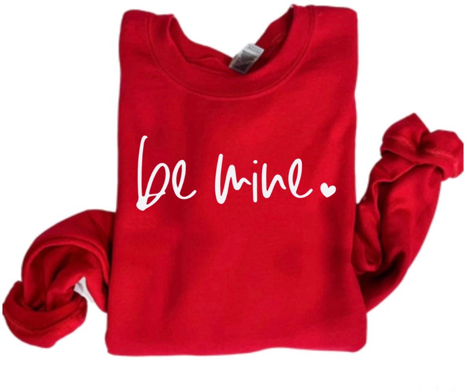 Be mine crewneck